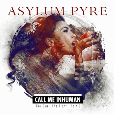 Asylum Pyre : Call Me Inhuman